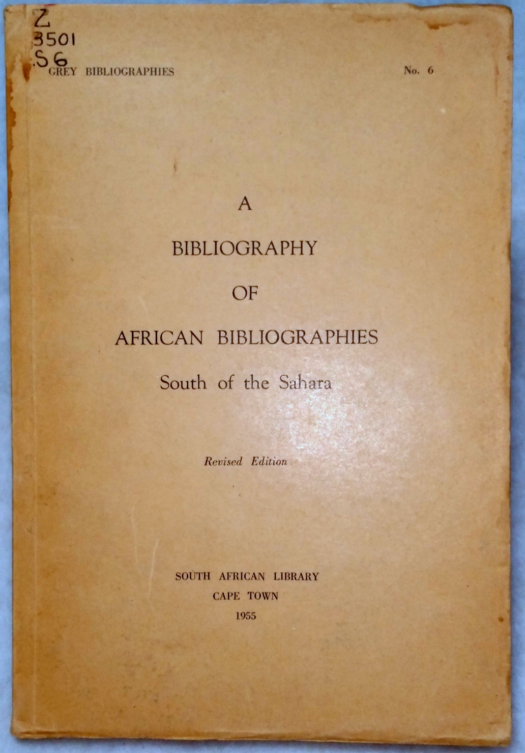 A Bibliography Of African Bibliographies Covering Territories South Of ...